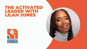 The Activated Leader with Lilah Jones